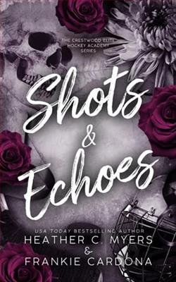 Cover of novel: Shots & Echoes