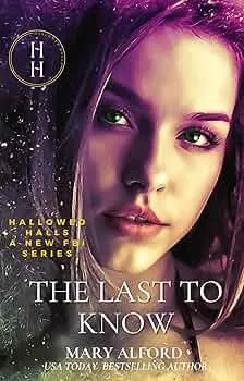 The Last To Know (Hallowed Halls Series #2)