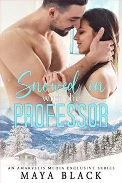 Snowed in with the Professor