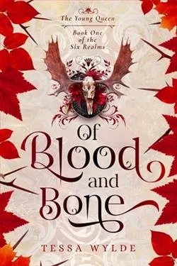 Of Blood & Bone: The Young Queen