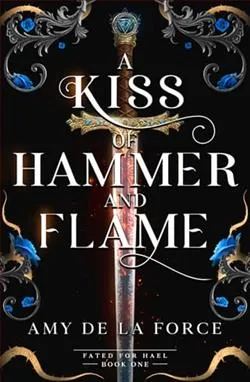 A Kiss of Hammer and Flame