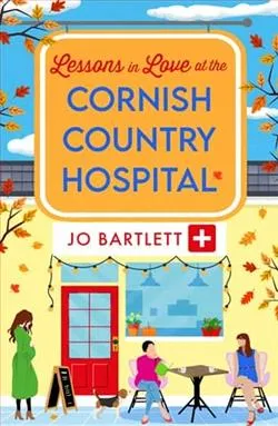 Lessons in Love at the Cornish Country Hospital