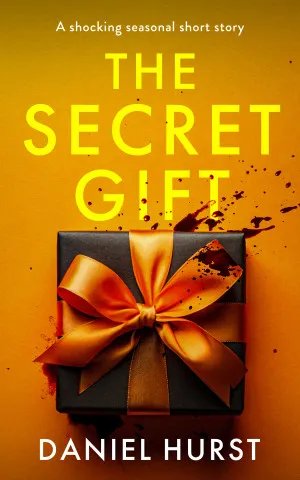 The Secret Gift: A shocking seasonal short story