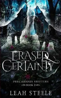 Erased Certainty