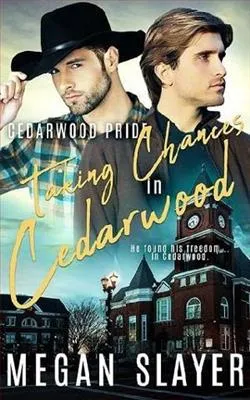 Taking Chances in Cedarwood