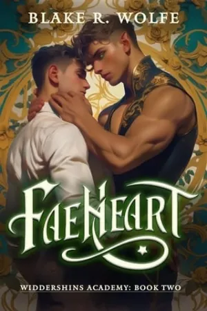 Faeheart (Widdershins Supernatural Academy #2)