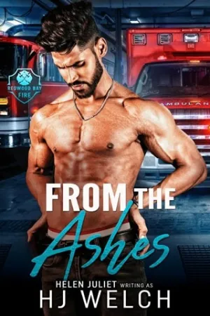 From the Ashes (Redwood Bay Fire #2)