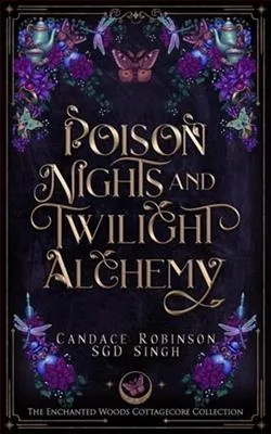 Poison Nights & Twilight Alchemy