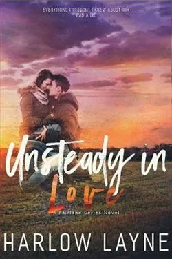 Unsteady in Love