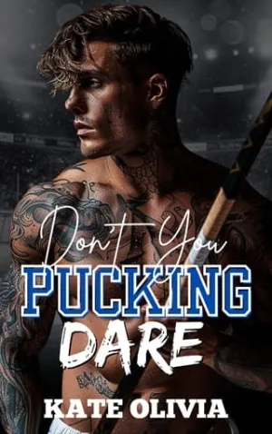 Don’t You Pucking Dare (The Blackridge Reapers #2)