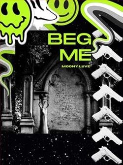 Cover of novel: Beg Me