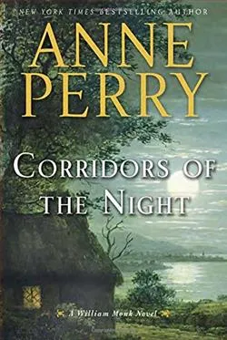Corridors of the Night (William Monk 20)