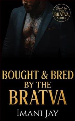 Cover of novel: Bought & Bred By the Bratva
