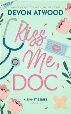 Kiss Me, Doc
