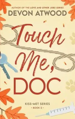 Touch Me, Doc