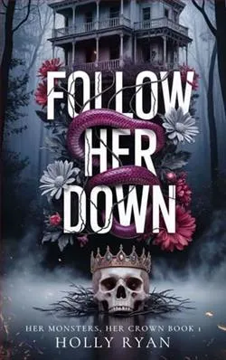 Follow Her Down
