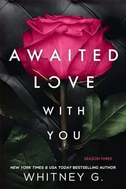 Awaited Love with You