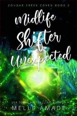 Midlife Shifter Unexpected