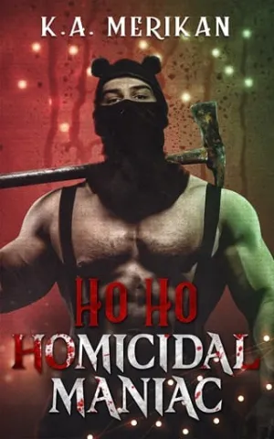 Ho Ho Homicidal Maniac (Murder and Mistletoe #2)