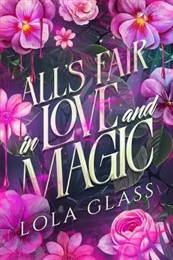 All's Fair in Love and Magic