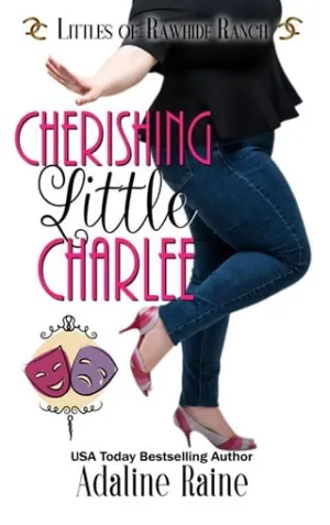 Cherishing Little Charlee (Littles of Rawhide Ranch #9)