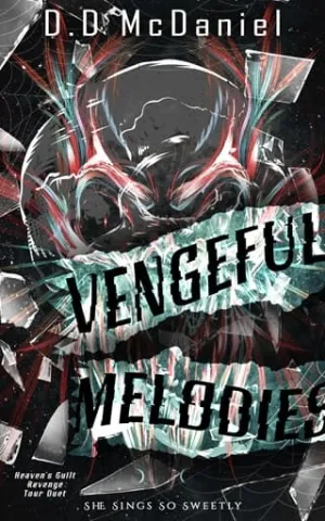Vengeful Melodies (Heaven’s Guilt Revenge Tour Duet #1)