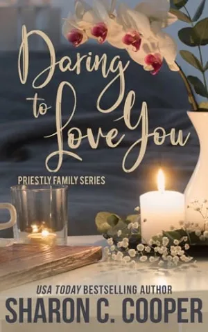 Daring to Love You (Priestly Family #3)