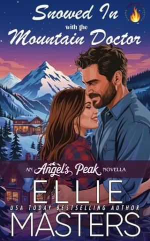 Snowed In with the Mountain Doctor (Angel’s Peak #1)