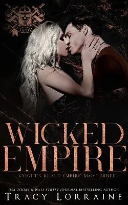 Wicked Empire (Knight's Ridge Empire 3)