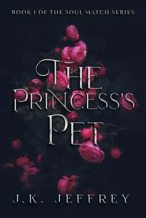 The Princess’s Pet (Soul Match #1)