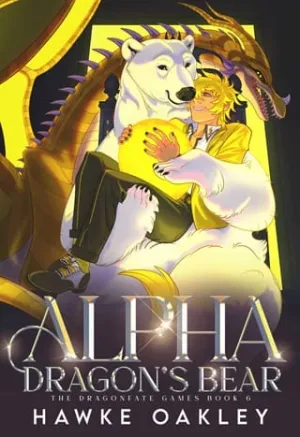 Alpha Dragon’s Bear (The Dragonfate Games #6)