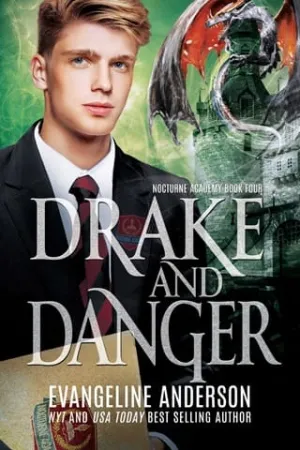 Drake and Danger (Nocturne Academy #4)