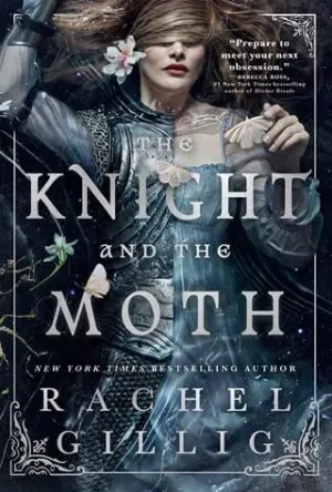 The Knight and the Moth (Stonewater Kingdom #1)
