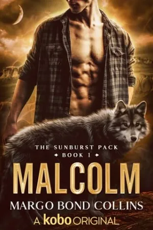 Malcolm (The Sunburst Pack #1)