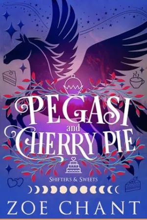 Pegasi and Cherry Pie (Shifters and Sweets #6)