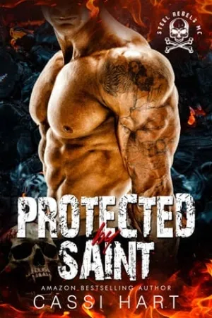 Protected by Saint (Steel Rebels MC #1)