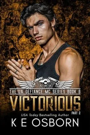 Victorious, Part 2 (The LA Defiance MC #6)