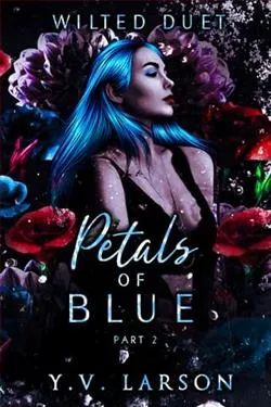 Petals of Blue: Part Two