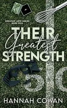 Their Greatest Strength (Greatest Love #5)