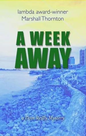 A Week Away (Dom Reilly Mysteries #4)