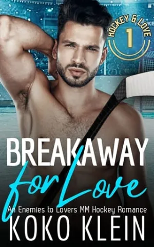 Breakaway for Love (Hockey & Love #1)