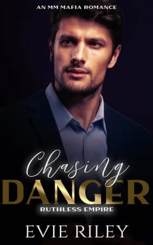Chasing Danger (Ruthless Empire #2)