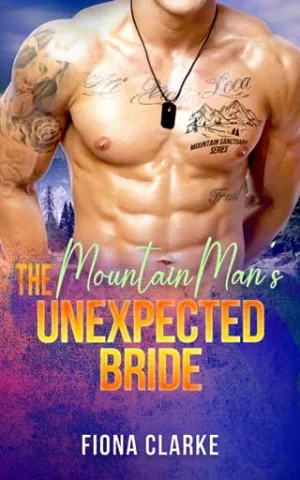 The Mountain Man’s Unexpected Bride (Mountain Man Sanctuary #5)
