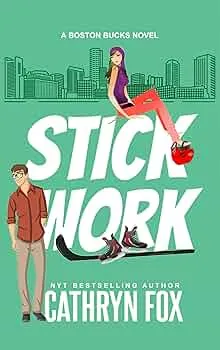 Stick Work (Boston Bucks #6)