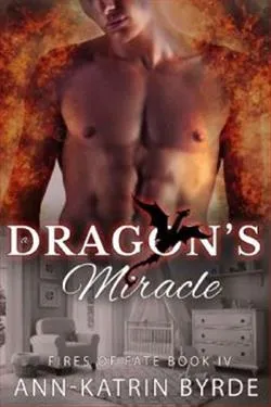 A Dragon's Miracle (Fires of Fate)