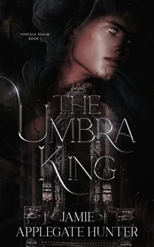The Umbra King (Vincula Realm #1)
