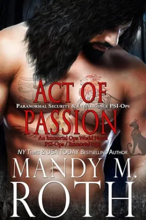 Act of Passion (PSI-Ops/Immortal Ops #5)