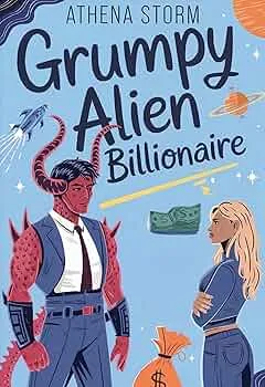 Grumpy Alien Billionaire (Mates of Veritas #2)