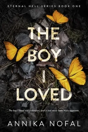 The Boy I Loved (Eternal Hell #1)