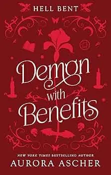Demon with Benefits (Hell Bent #3)